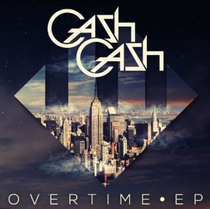 Cash Cash Overtime EP cover